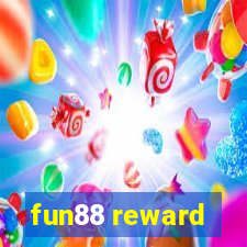 fun88 reward