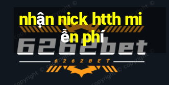 nhận nick htth miễn phí