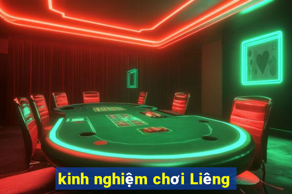 kinh nghiệm chơi Liêng