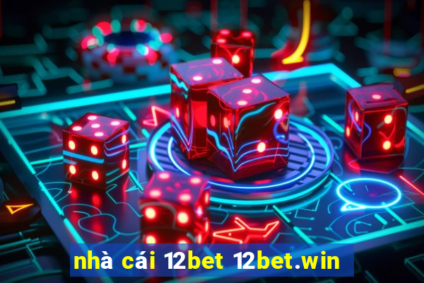 nhà cái 12bet 12bet.win