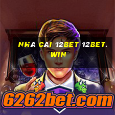 nhà cái 12bet 12bet.win