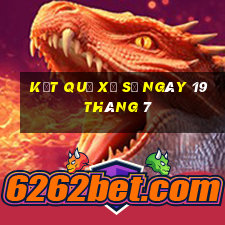 kết quả xổ số ngày 19 tháng 7