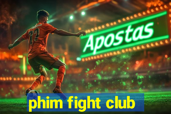 phim fight club