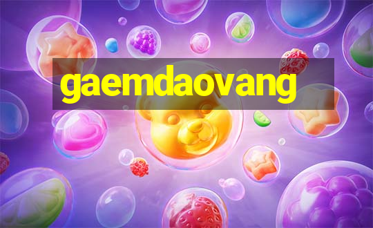 gaemdaovang