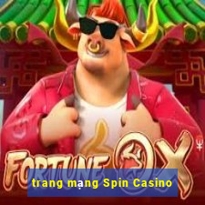 trang mạng Spin Casino