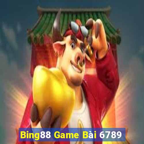 Bing88 Game Bài 6789