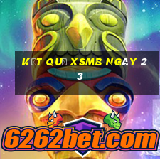 kết quả XSMB ngày 23