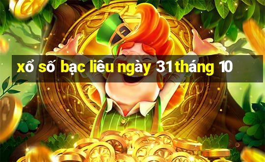 xổ số bạc liêu ngày 31 tháng 10