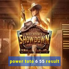 power toto 6 55 result