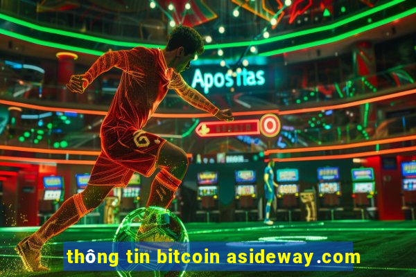 thông tin bitcoin asideway.com