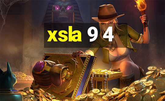 xsla 9 4