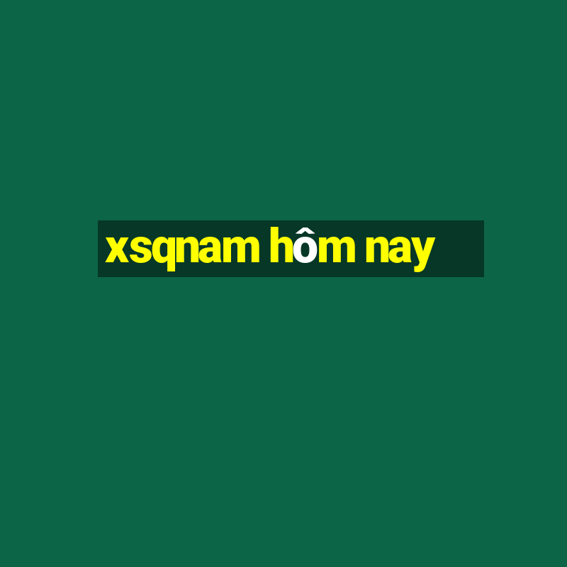 xsqnam hôm nay