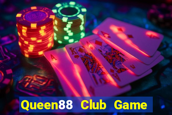 Queen88 Club Game Bài Phỏm