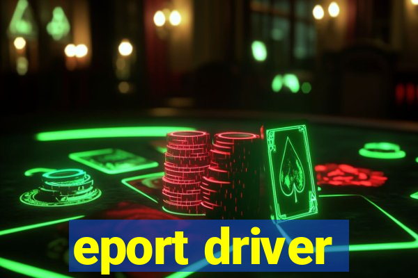 eport driver