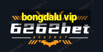 bongdalu vip