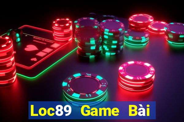 Loc89 Game Bài Khuyến Mãi