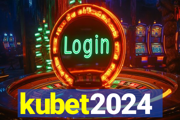 kubet2024