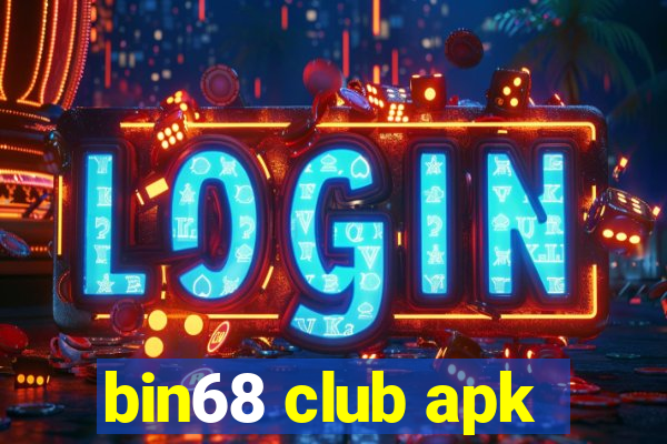 bin68 club apk