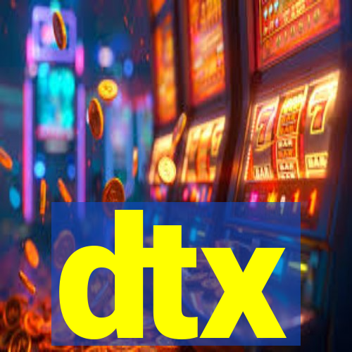 dtx