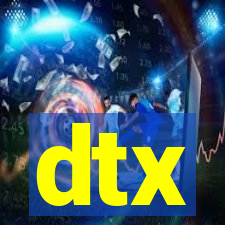 dtx