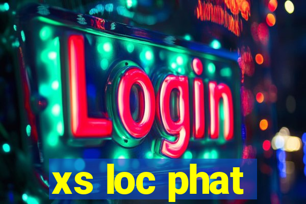 xs loc phat