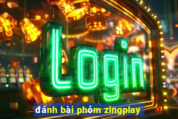 đánh bài phỏm zingplay