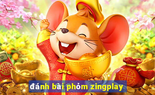 đánh bài phỏm zingplay