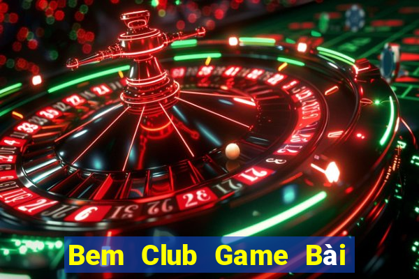 Bem Club Game Bài Go Math