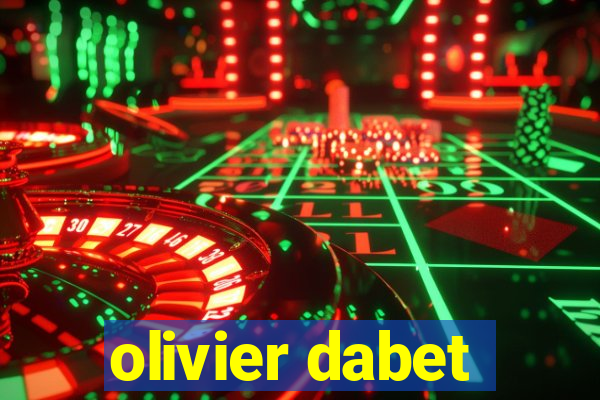 olivier dabet