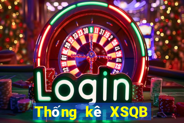 Thống kê XSQB Thứ 6