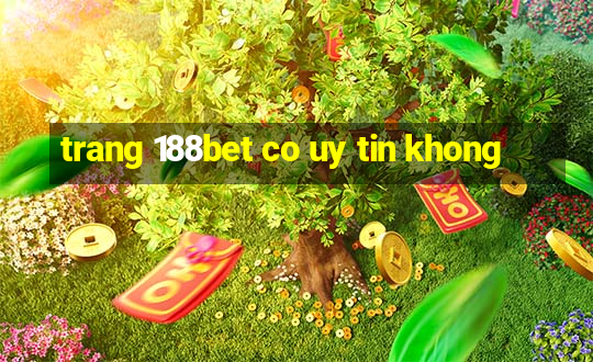 trang 188bet co uy tin khong