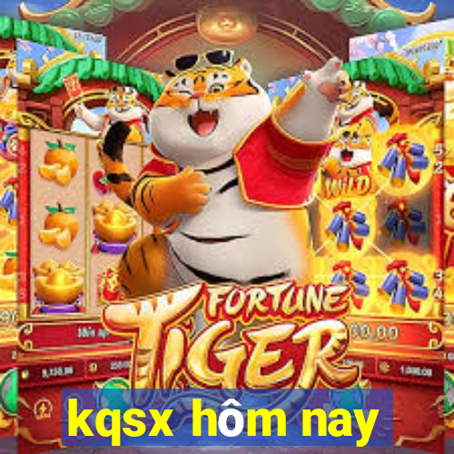 kqsx hôm nay