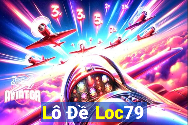 Lô Đề Loc79