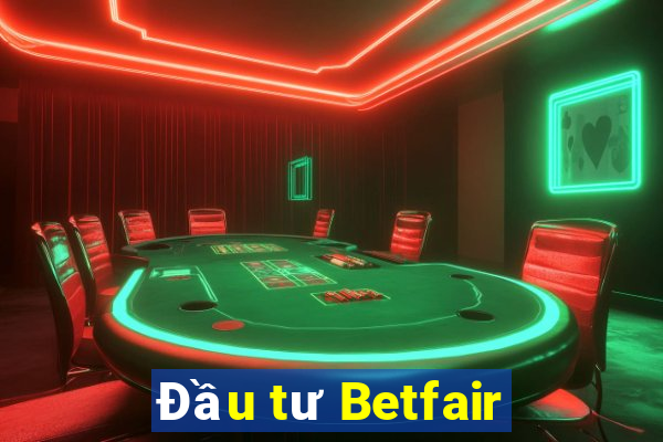 Đầu tư Betfair