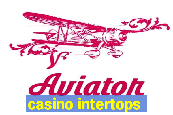 casino intertops