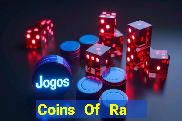 Coins Of Ra   Hold & Win