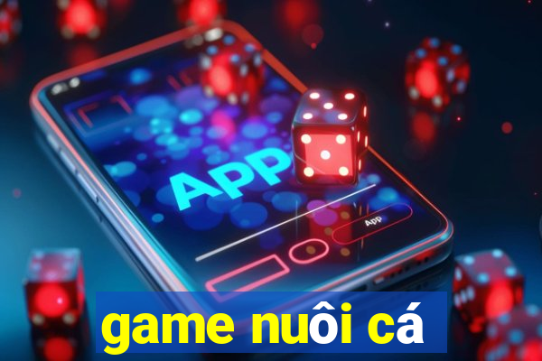 game nuôi cá