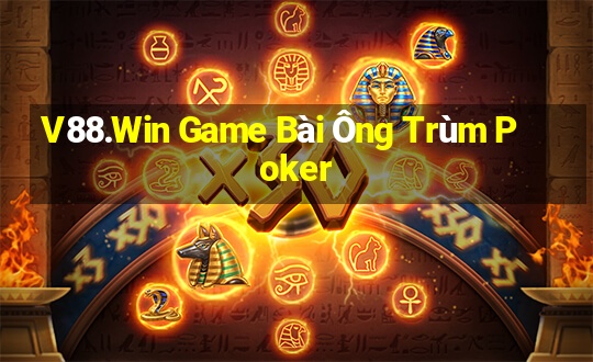 V88.Win Game Bài Ông Trùm Poker