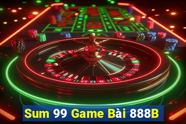 Sum 99 Game Bài 888B