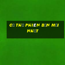 cờ thủ phiên bản mới nhất