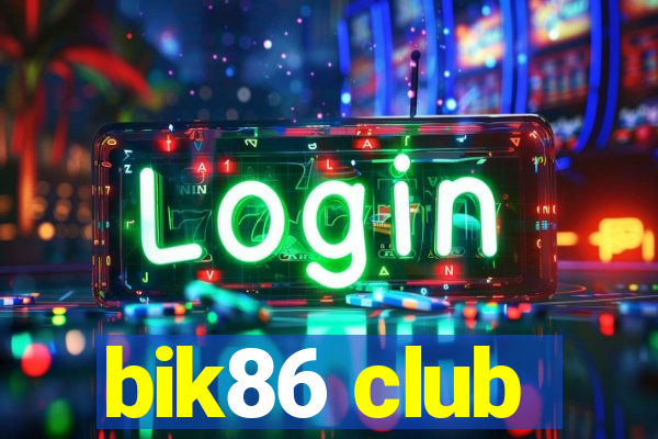 bik86 club