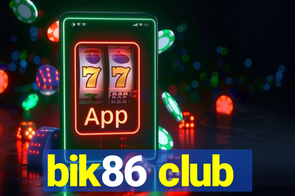 bik86 club