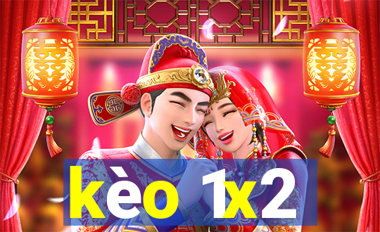 kèo 1x2