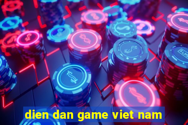 dien dan game viet nam