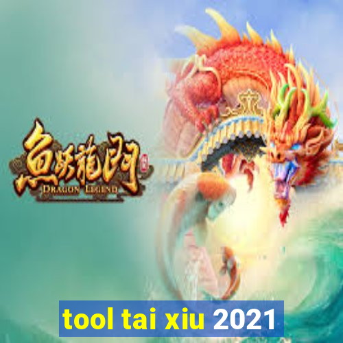 tool tai xiu 2021