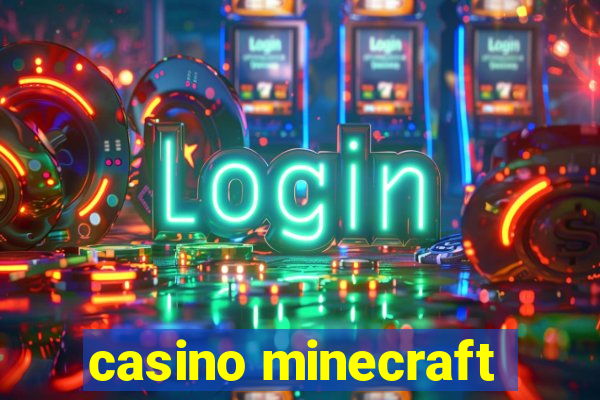 casino minecraft