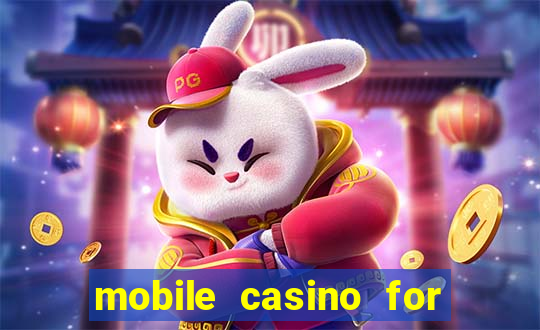 mobile casino for real money