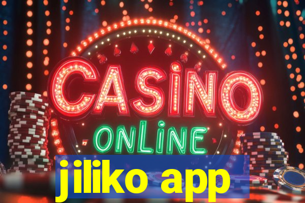 jiliko app