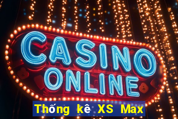 Thống kê XS Max 4D ngày 21