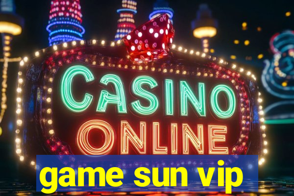 game sun vip